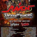 All Hell’s Breaking Loose Tour featuring Raven/Vicious Rumors/Lutharo/Wicked